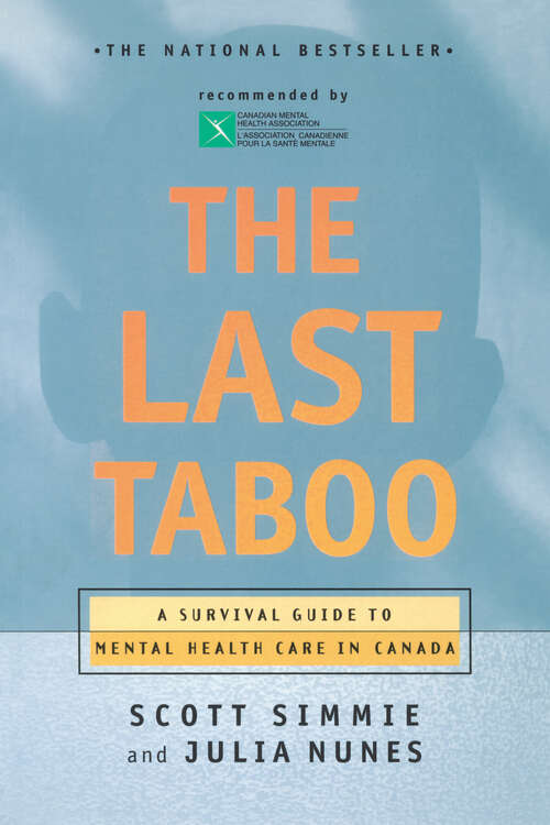 Book cover of The Last Taboo: A Survival Guide to Mental Health Care in Canada