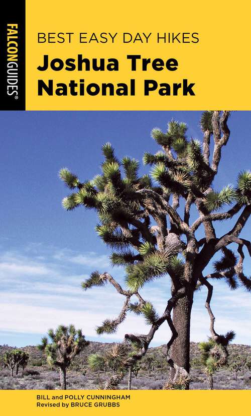 Book cover of Best Easy Day Hikes Joshua Tree National Park (3rd Edition) (Best Easy Day Hikes Series)
