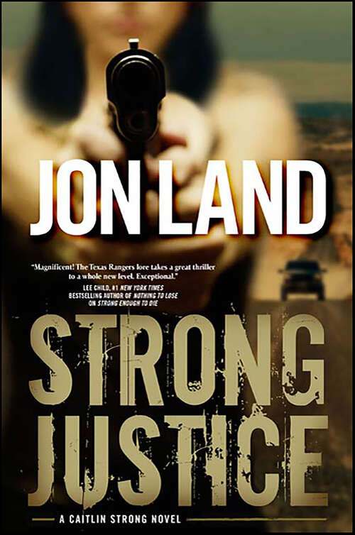 Book cover of Strong Justice (Caitlin Strong Novels)