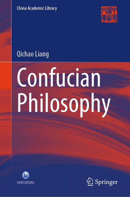 Book cover of Confucian Philosophy (China Academic Library)