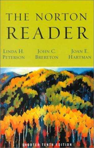 The Norton Reader: An Anthology of Nonfiction Prose (Shorter 10th Edition)