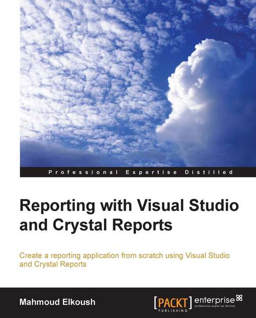 Book cover of Reporting with Visual Studio and Crystal Reports