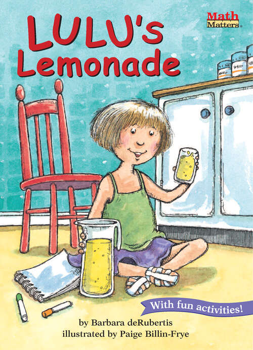 Book cover of Lulu's Lemonade: Liquid Measure (Math Matters)