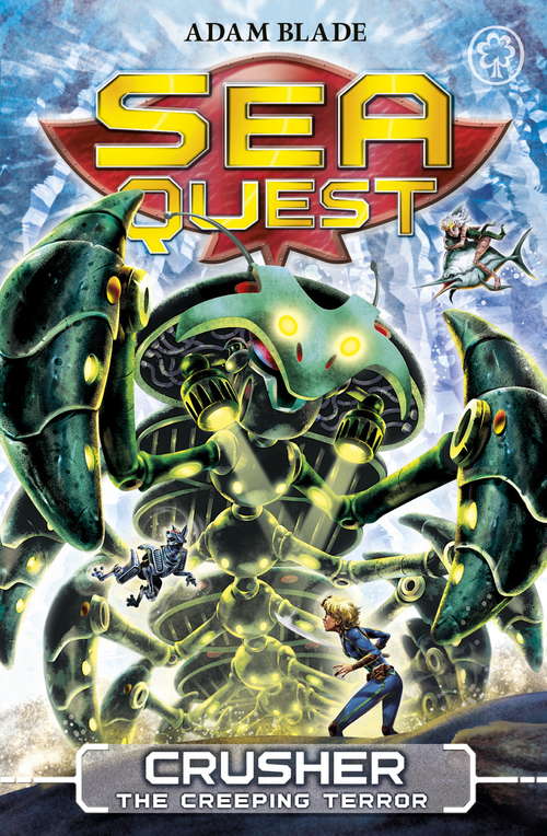 Book cover of Crusher the Creeping Terror: Book 7 (Sea Quest Ser.)