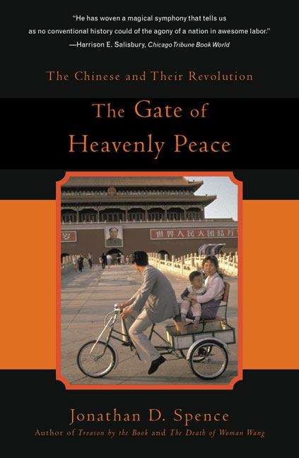 Book cover of The Gate of Heavenly Peace: The Chinese and Their Revolution, 1895-1980