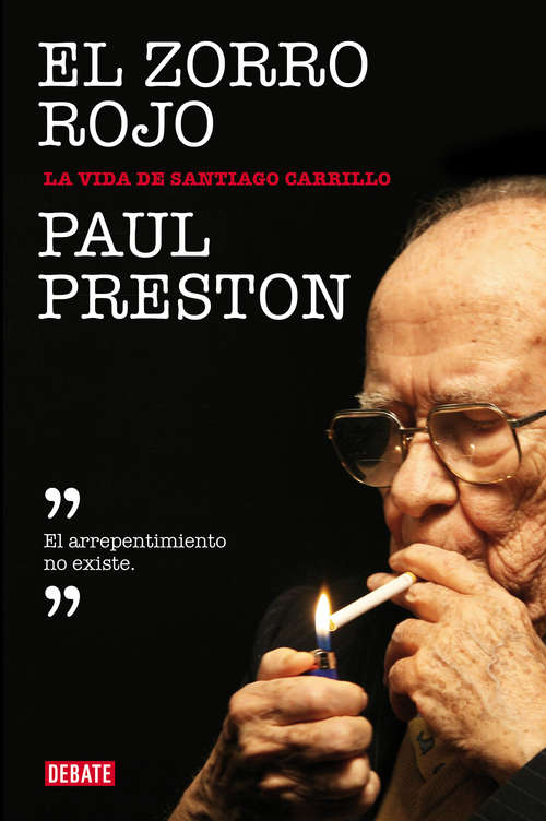 Book cover of El zorro rojo: La vida de Santiago Carrillo