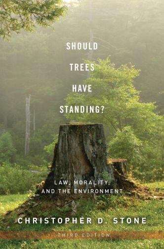 Should trees have Standing: Law, Morality, and the Environment,