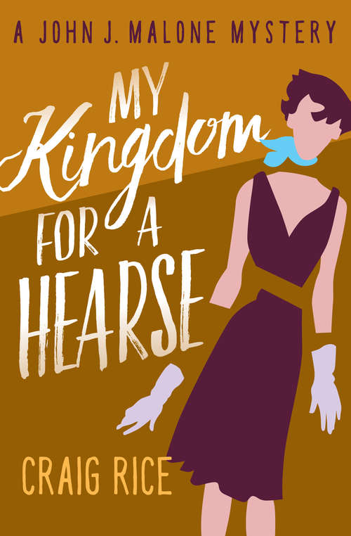 Book cover of My Kingdom for a Hearse