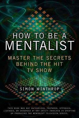 Book cover of How to Be a Mentalist