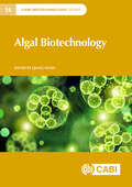 Algal Biotechnology (CABI Biotechnology Series)