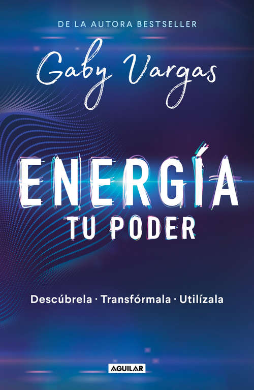 Book cover of Energía: Descúbrela, transfórmala, utilízala
