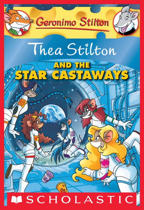 Book cover of Thea Stilton and the Star Castaways