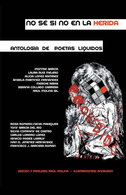 Book cover of No sé si no en la herida: Antología de poetas líquidos