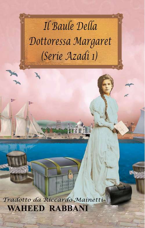 Book cover of Il Baule della Dottoressa Margaret
