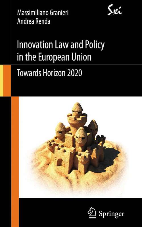 Book cover of Innovation Law and Policy in the European Union: Towards Horizon 2020