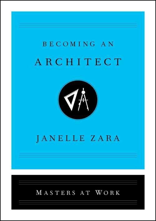 Book cover of Becoming an Architect (Masters at Work)