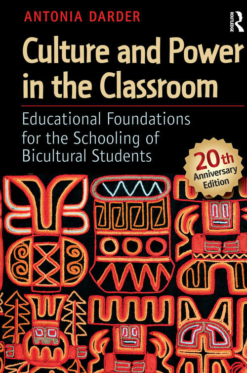 Book cover of Culture and Power in the Classroom: Educational Foundations for the Schooling of Bicultural Students