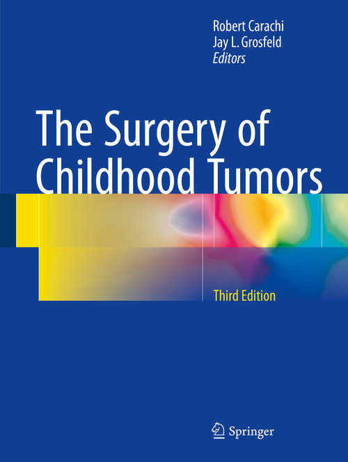Book cover of The Surgery of Childhood Tumors