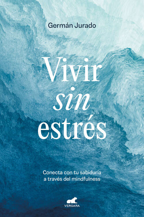 Book cover of Vivir sin estrés