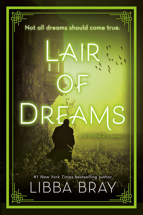 Lair of Dreams: A Diviners Novel (The Diviners #2)
