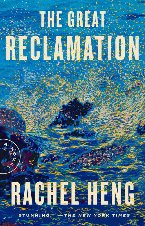 Book cover of The Great Reclamation: A Novel