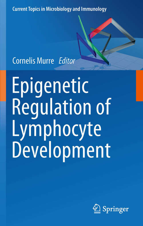 Book cover of Epigenetic Regulation of Lymphocyte Development