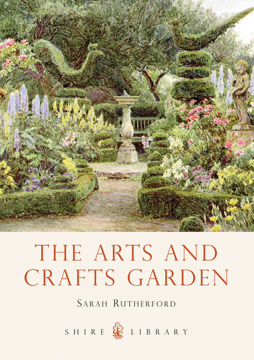 Book cover of The Arts and Crafts Garden