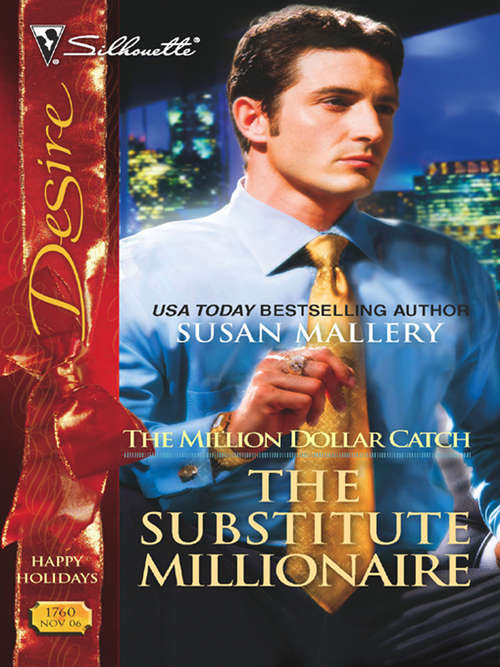 Book cover of The Substitute Millionaire (Million Dollar Catch #1)