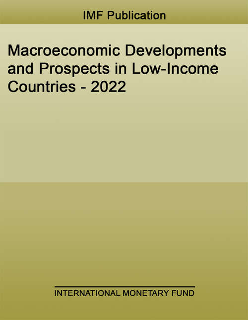 Book cover of Macroeconomic Developments and Prospects in Low-Income Countries - 2022 (Policy Papers)