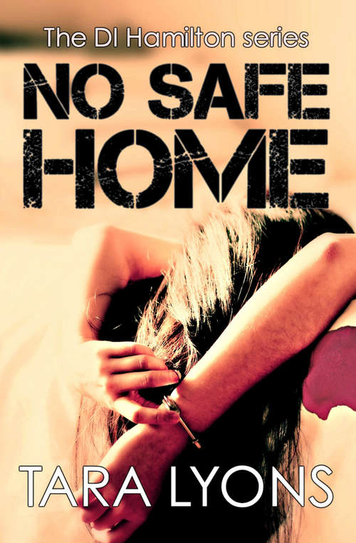 No Safe Home (DI Hamilton Series #2)
