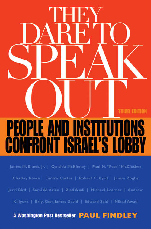Book cover of They Dare to Speak Out: People and Institutions Confront Israel's Lobby