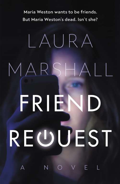 Book cover of Friend Request: But Maria Is Dead - Isn't She?