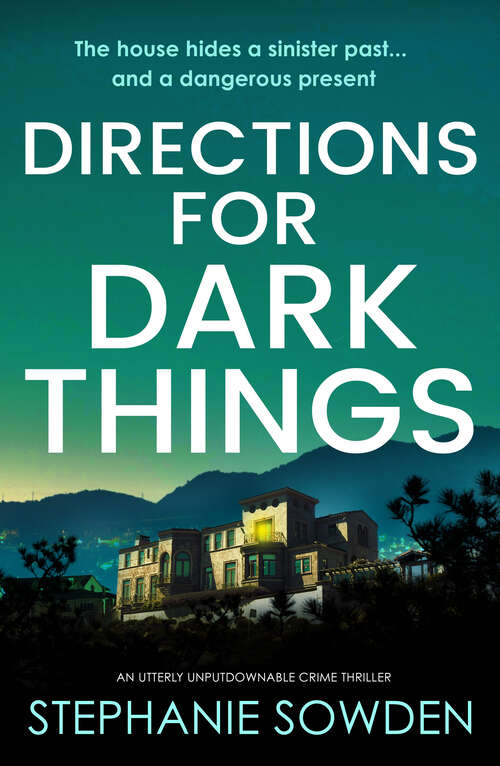 Book cover of Directions for Dark Things: An utterly unputdownable crime thriller