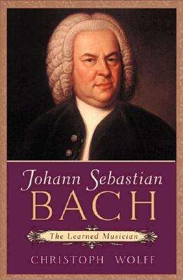 Book cover of Johann Sebastian Bach: The Learned Musician
