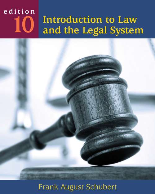 Introduction to Law and the Legal System 10th Edition