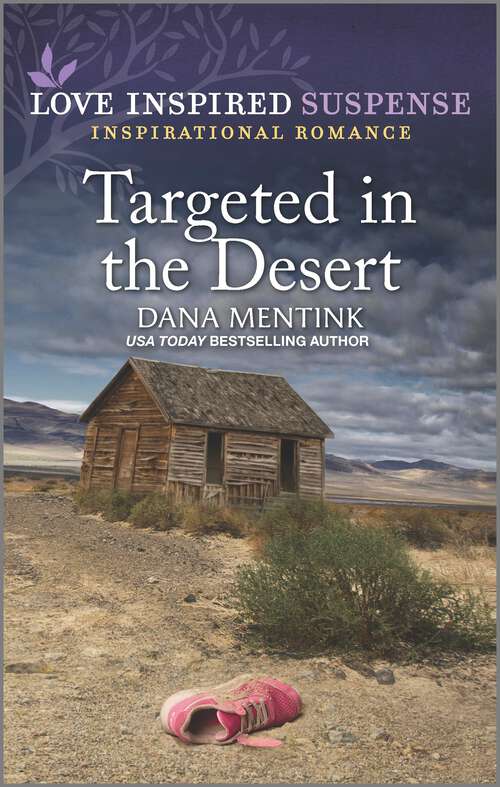Book cover of Targeted in the Desert (Original) (Desert Justice #6)