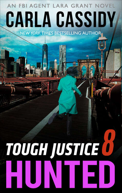 Book cover of Tough Justice: Hunted (Part 8 of #8)