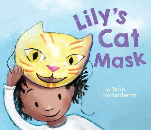 Book cover of Lily's Cat Mask