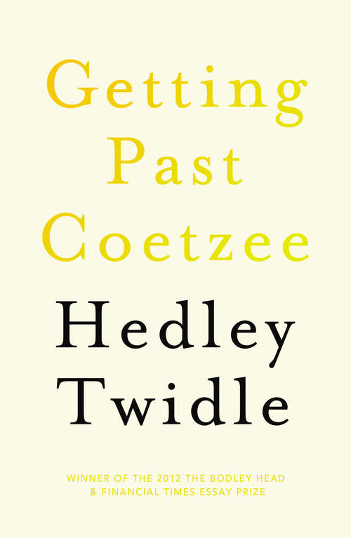 Book cover of Getting Past Coetzee