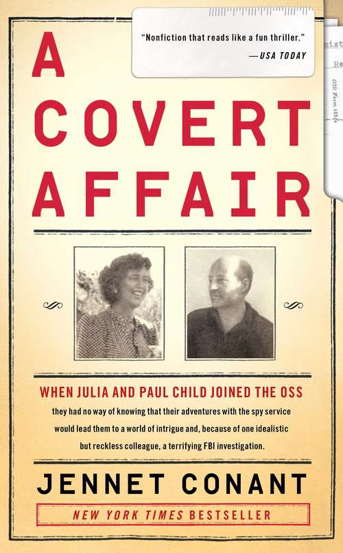 Book cover of A Covert Affair: Julia Child and Paul Child in the OSS