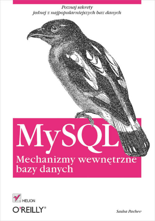 MySQL. Mechanizmy wewn?trzne bazy danych