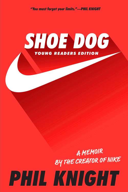 Book cover of Shoe Dog: Young Readers Edition