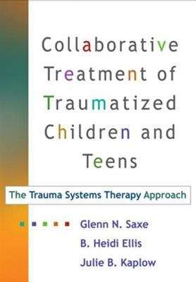 Book cover of Collaborative Treatment of Traumatized Children and Teens