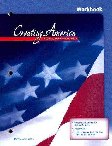Book cover of Creating America: A History of the United States Workbook