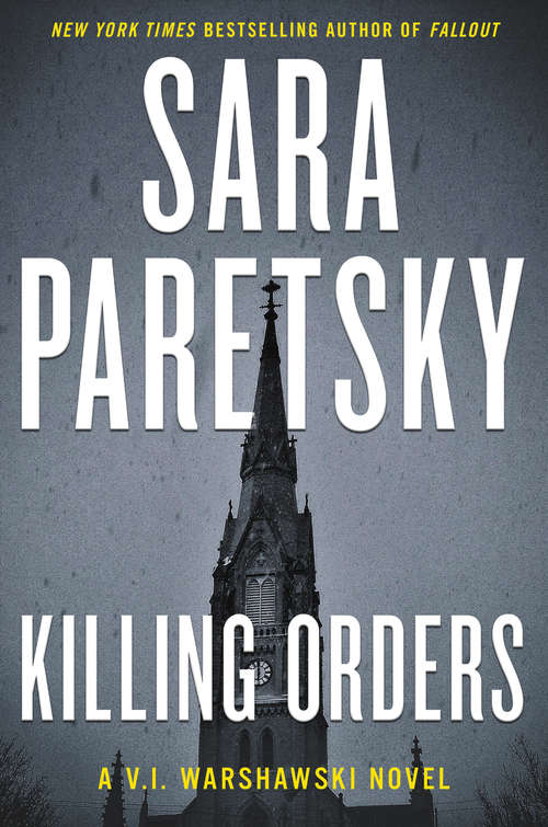 Killing Orders (V.I. Warshawski Novels #3)
