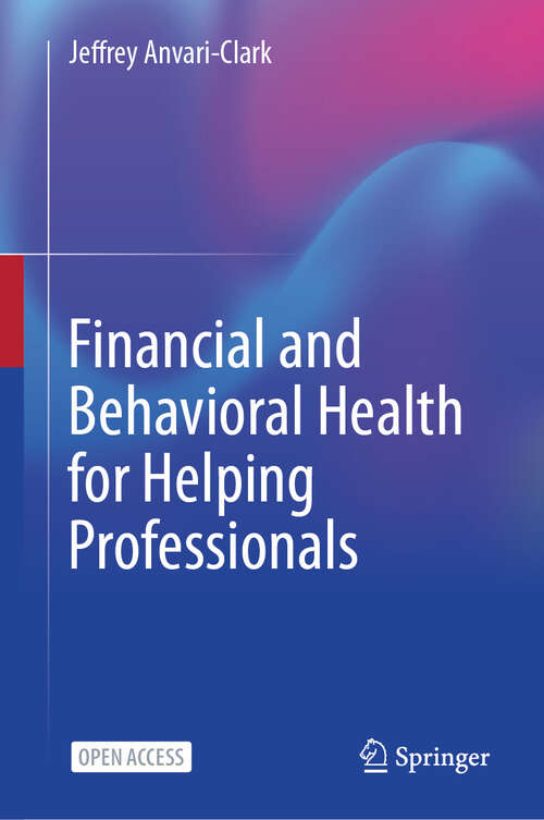 Book cover of Financial and Behavioral Health for Helping Professionals