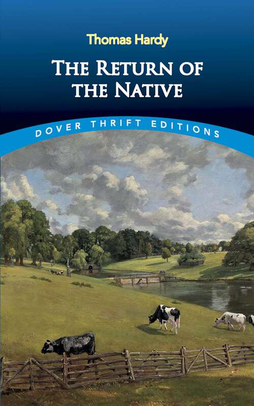 Book cover of The Return of the Native: Large Print (Dover Thrift Editions: Classic Novels)