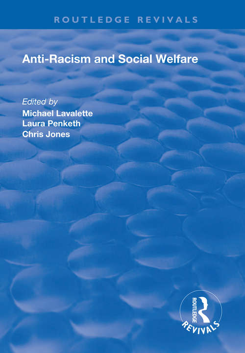Anti-racism and Social Welfare (Routledge Revivals)