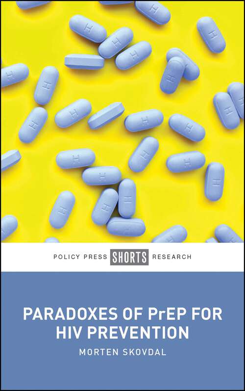 Book cover of Paradoxes of PrEP for HIV Prevention (First Edition)