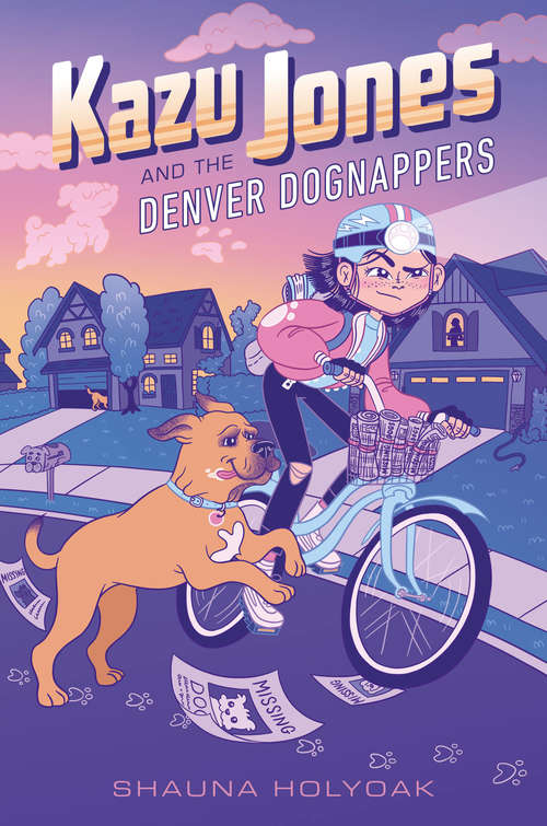 Book cover of Kazu Jones and the Denver Dognappers (Kazu Jones Ser. #1)